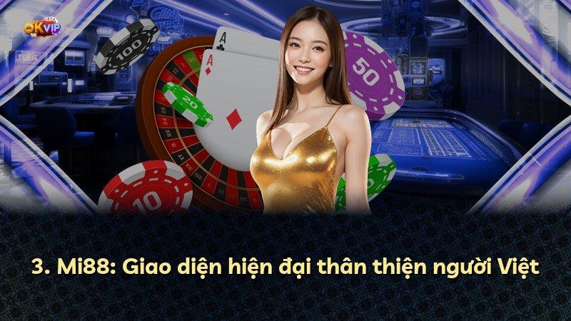 3. Mi88: Giao diện hiện đại thân thiện người Việt