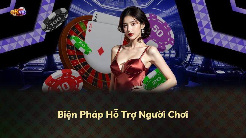 Biện Pháp Hỗ Trợ Người Chơi
