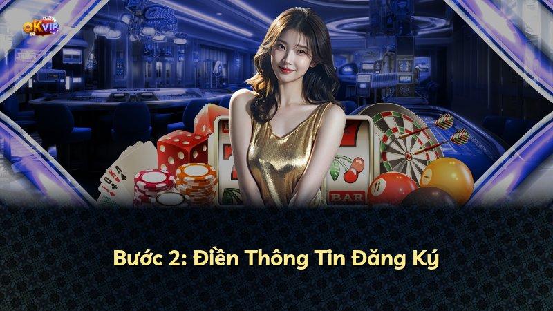 Bước 2: Điền Thông Tin Đăng Ký