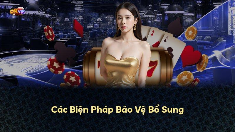Các Biện Pháp Bảo Vệ Bổ Sung