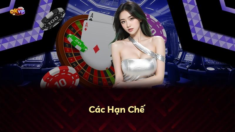 Các Hạn Chế