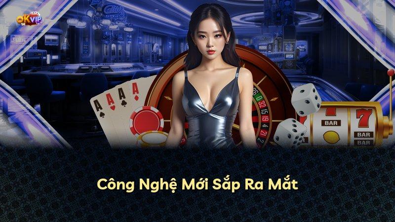 Công Nghệ Mới Sắp Ra Mắt