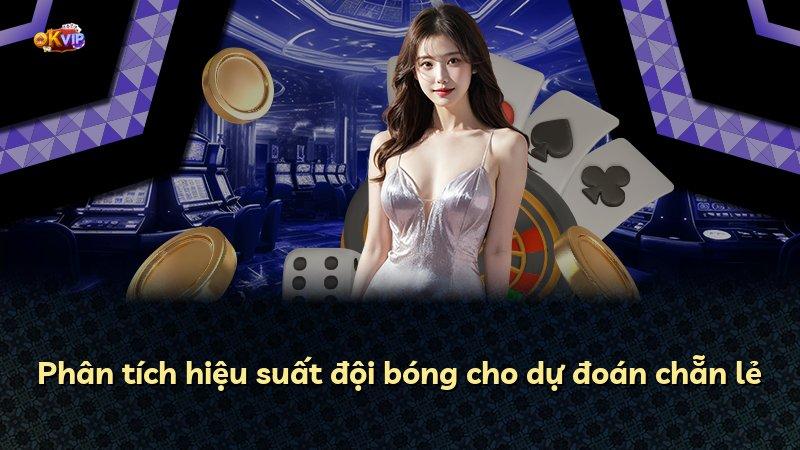 Phân tích hiệu suất đội bóng cho dự đoán chẵn lẻ