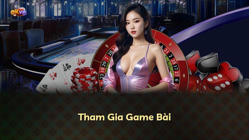 Tham Gia Game Bài
