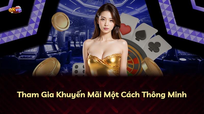 Tham Gia Khuyến Mãi Một Cách Thông Minh
