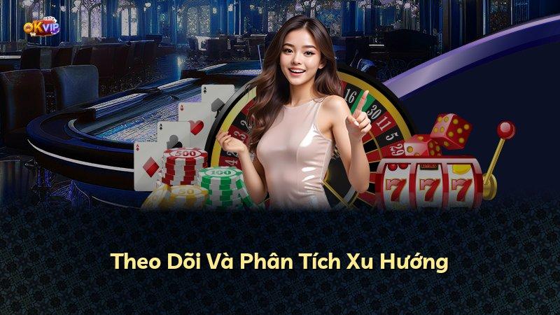 Theo Dõi Và Phân Tích Xu Hướng