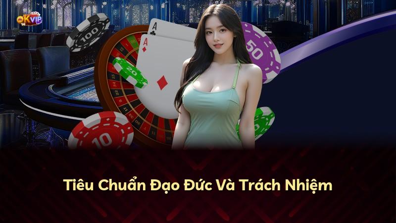 Tiêu Chuẩn Đạo Đức Và Trách Nhiệm