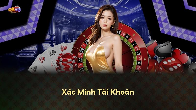 Xác Minh Tài Khoản